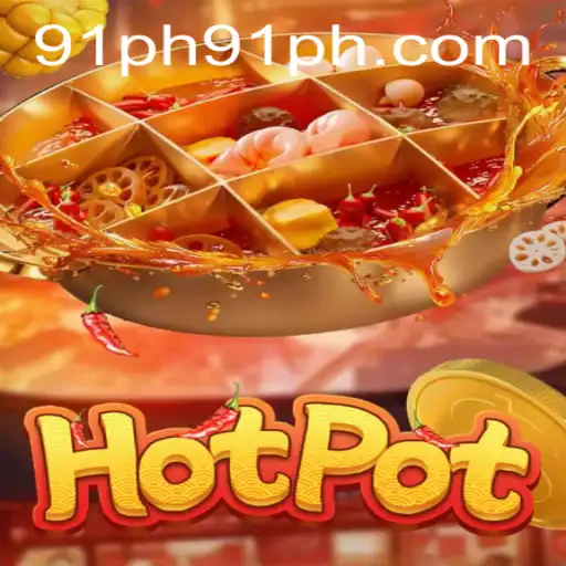 Exploring the Thrills of Hotpot: A Game of Strategy and Fun